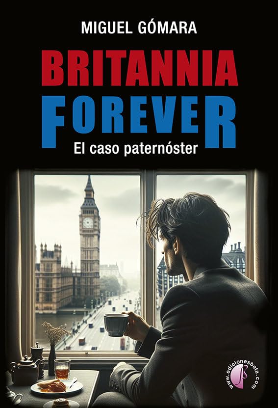 Britannia forever. El caso del paternóster (Novela) Contemporary literature