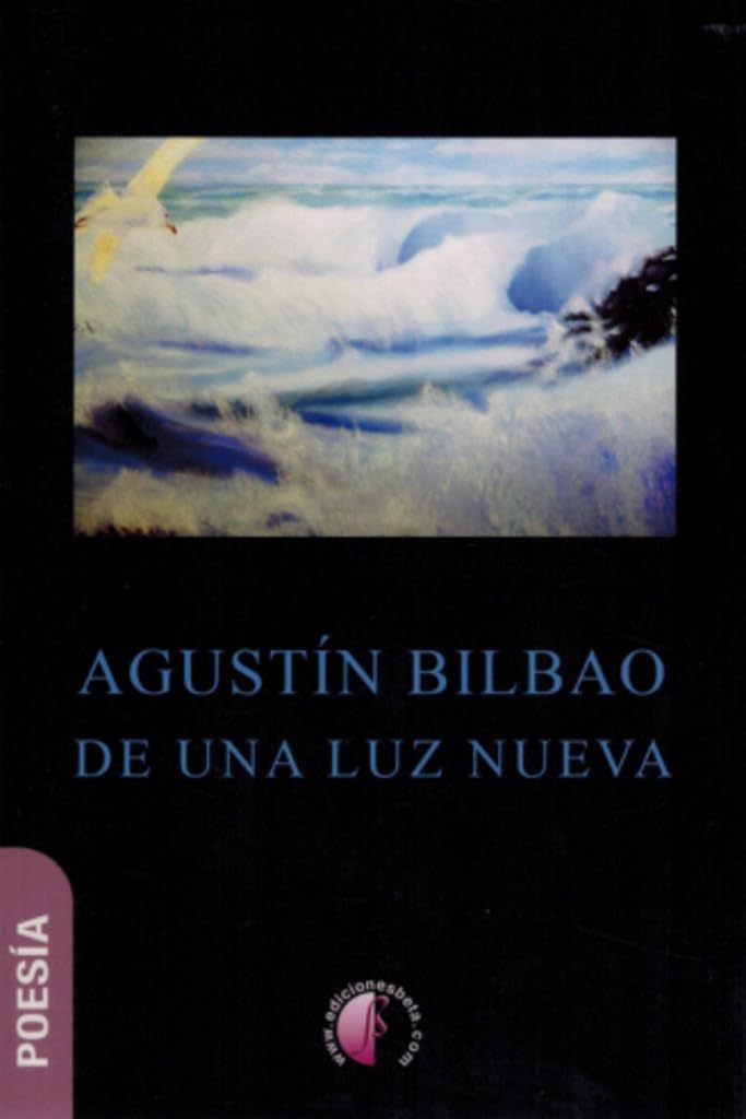 De una luz nueva (Poesía) Poetry