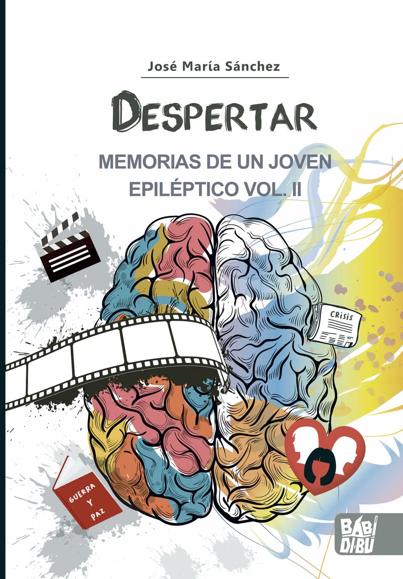 Despertar. Memorias de un joven epiléptico VOL II book