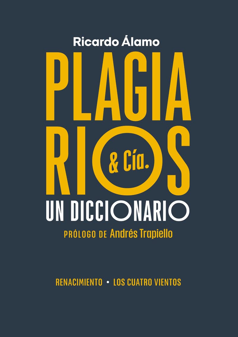 Plagiarios & Cía.: Un diccionario (Los Cuatro Vientos. Serie Mayor, Band 6) Books