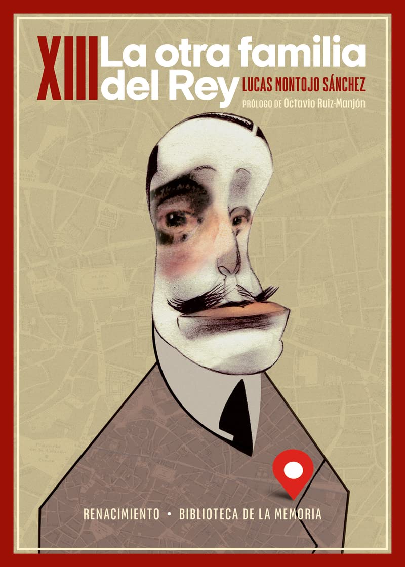 XIII. La otra familia del Rey (Biblioteca de la Memoria, Serie Menor, Band 110) Books