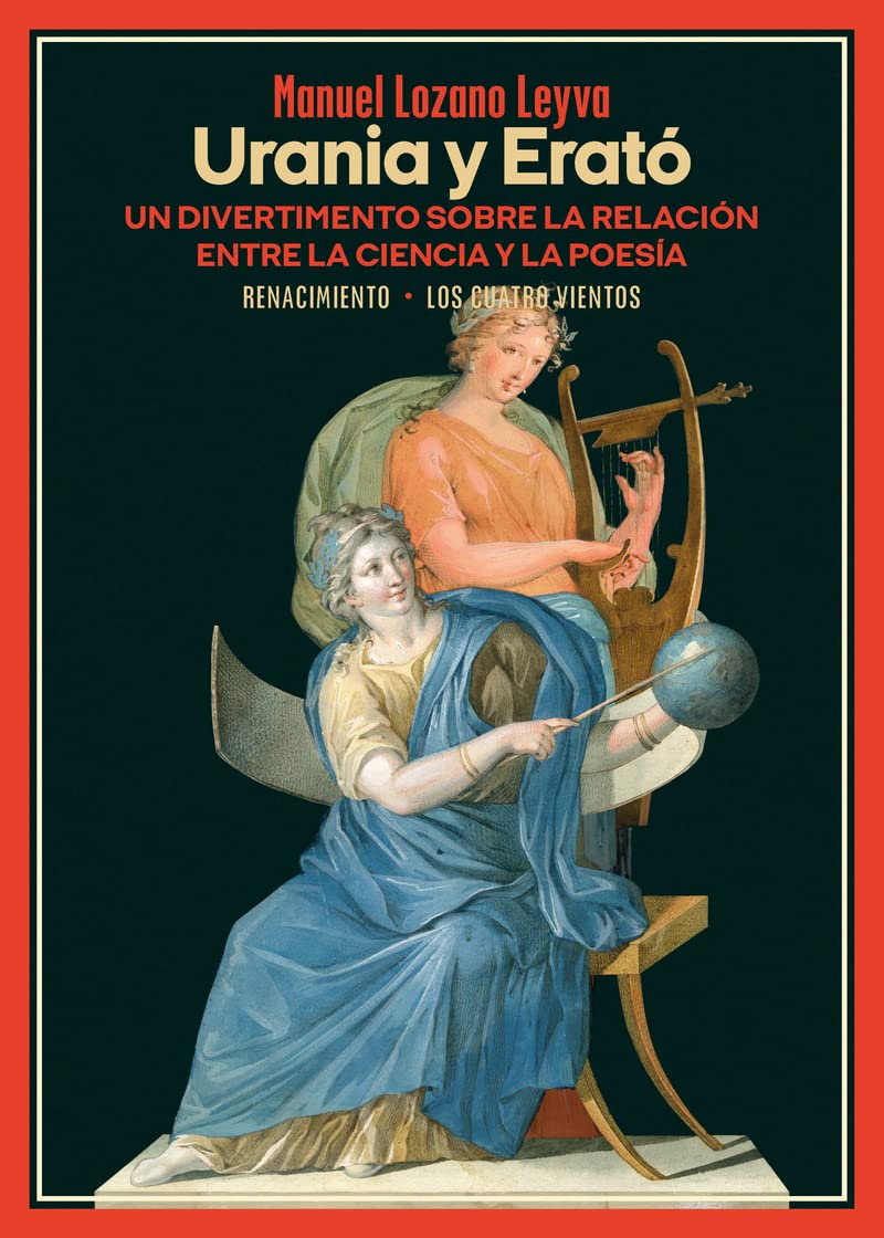 Urania y Erató: Un divertimento sobre la relación entre la ciencia y la poesía (Los Cuatro Vientos, Band 209) Books