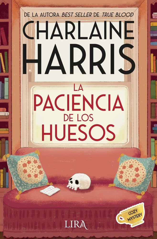 La paciencia de los huesos: Un misterio de Aurora Teagarden book