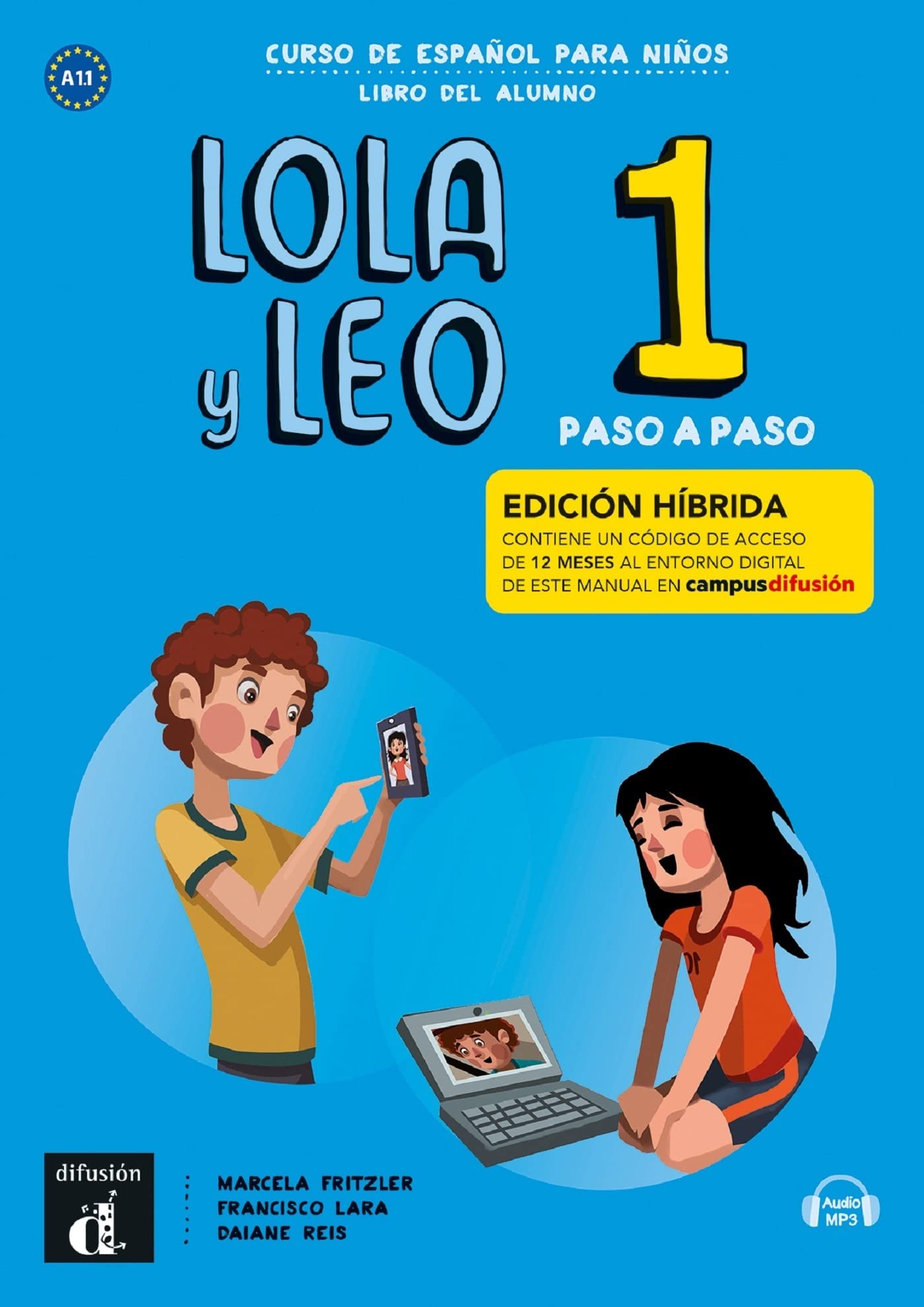 Lola y Leo Paso a Paso 1 Ed. hibrida L. del alumno: A1.1 Foreign Languages ​​& Dictionaries
