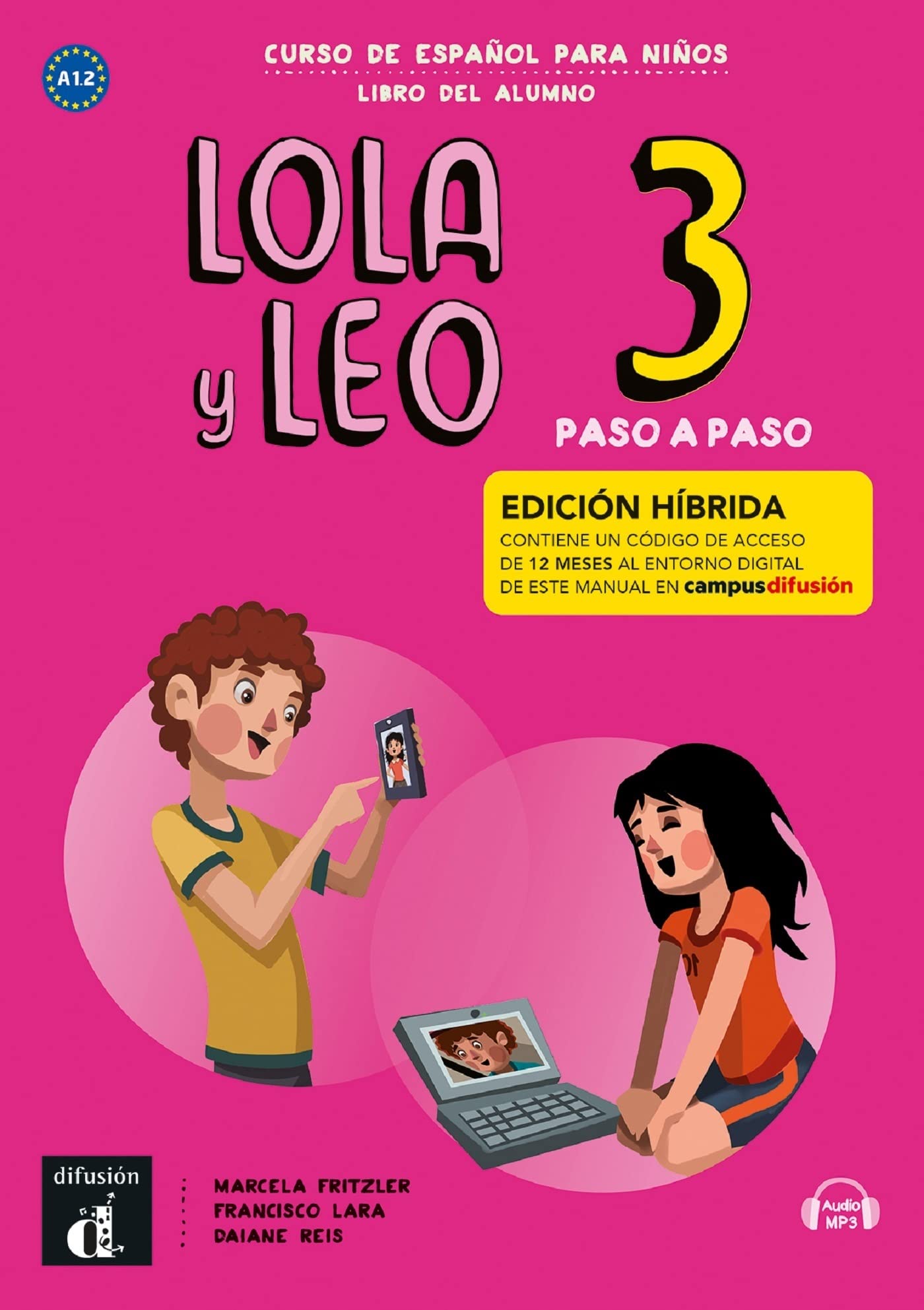 Lola y Leo paso a paso 3 - Livre de l'élève - Éd. hybride book