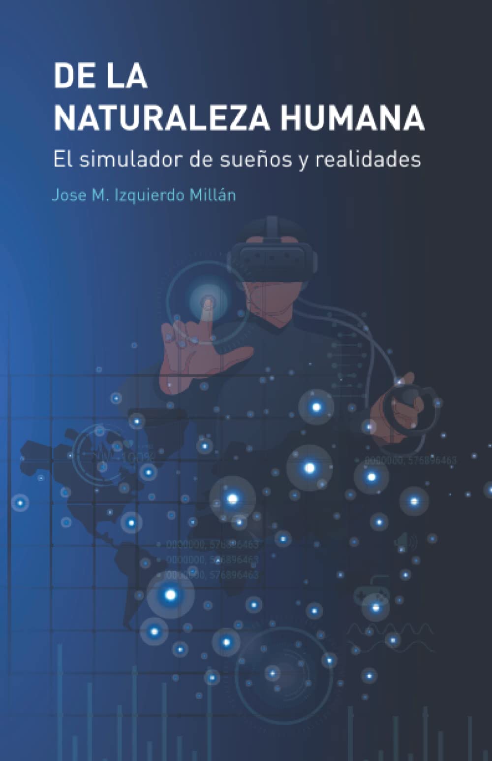 De la naturaleza humana: El simulador de sueños y realidades book