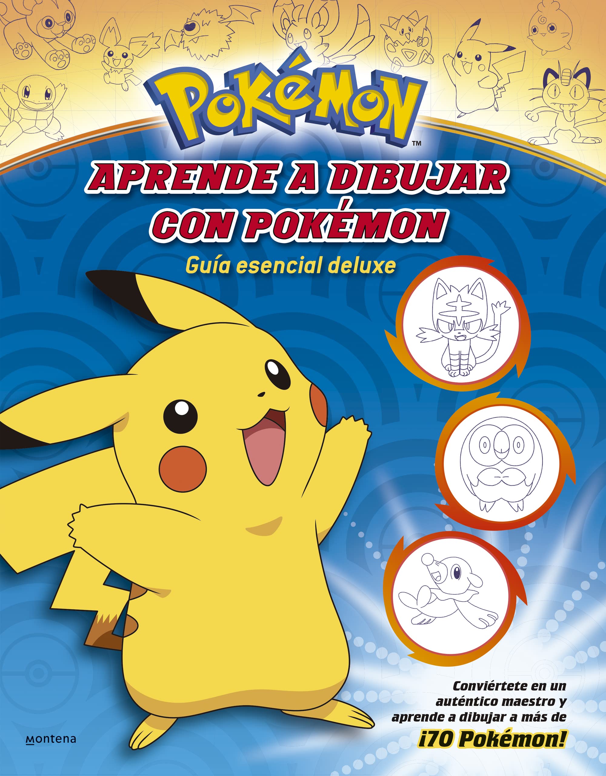Pokémon. Actividades - Aprende a dibujar con Pokémon: Guía esencial deluxe: Conviértete en un auténtico maestro y aprende a dibujar a más de ¡70 Pokémon! Non-fiction
