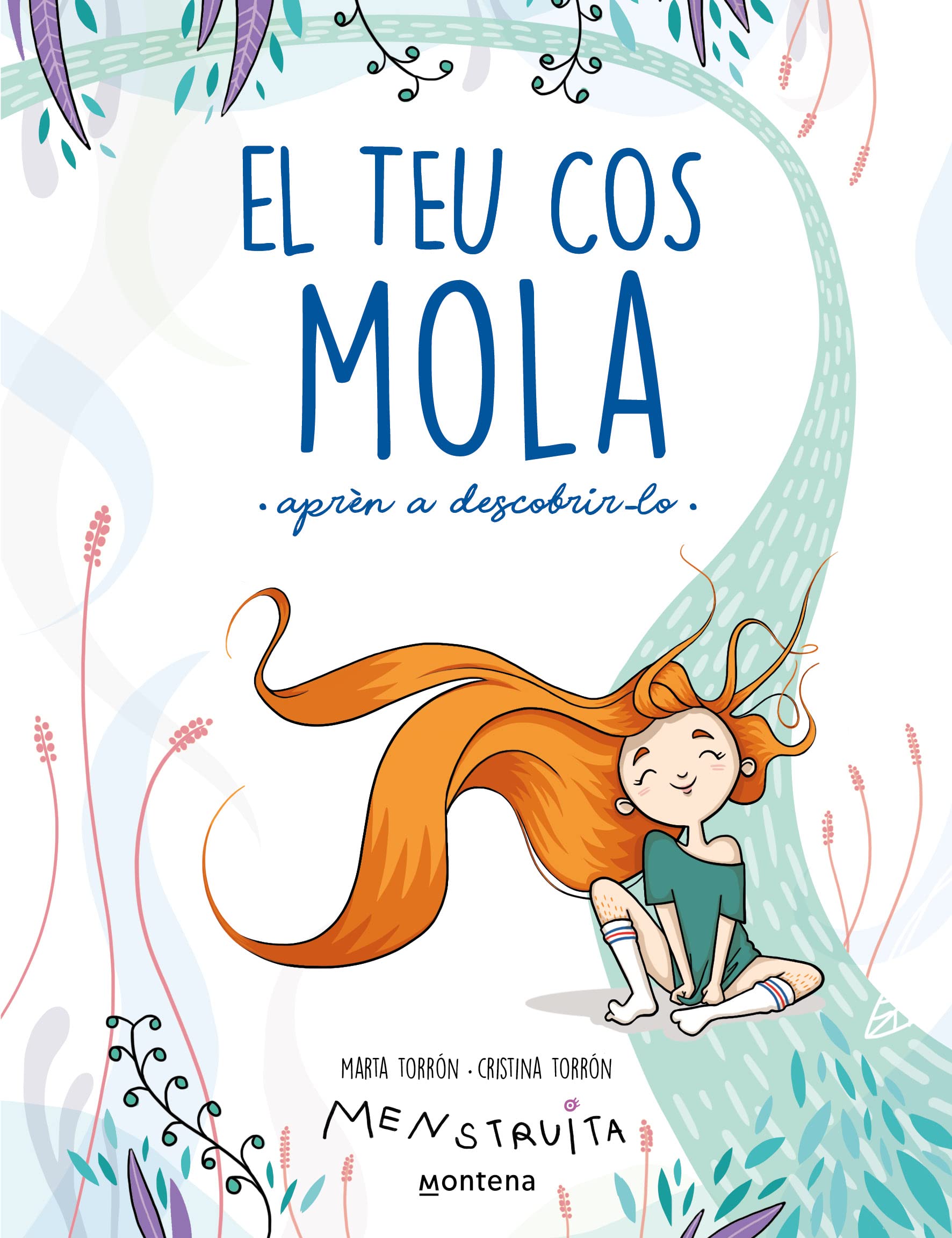 El teu cos mola: Aprèn a descobrir-lo (Menstruita) Non-fiction