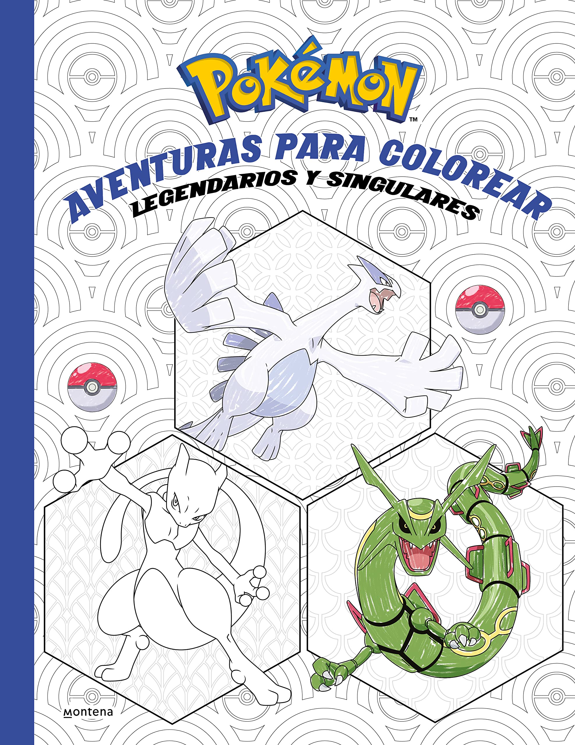 Pokémon aventuras para colorear / Pokémon Coloring Adventures: Legendarios y singulares / Legendary & Mythical Pokémon book