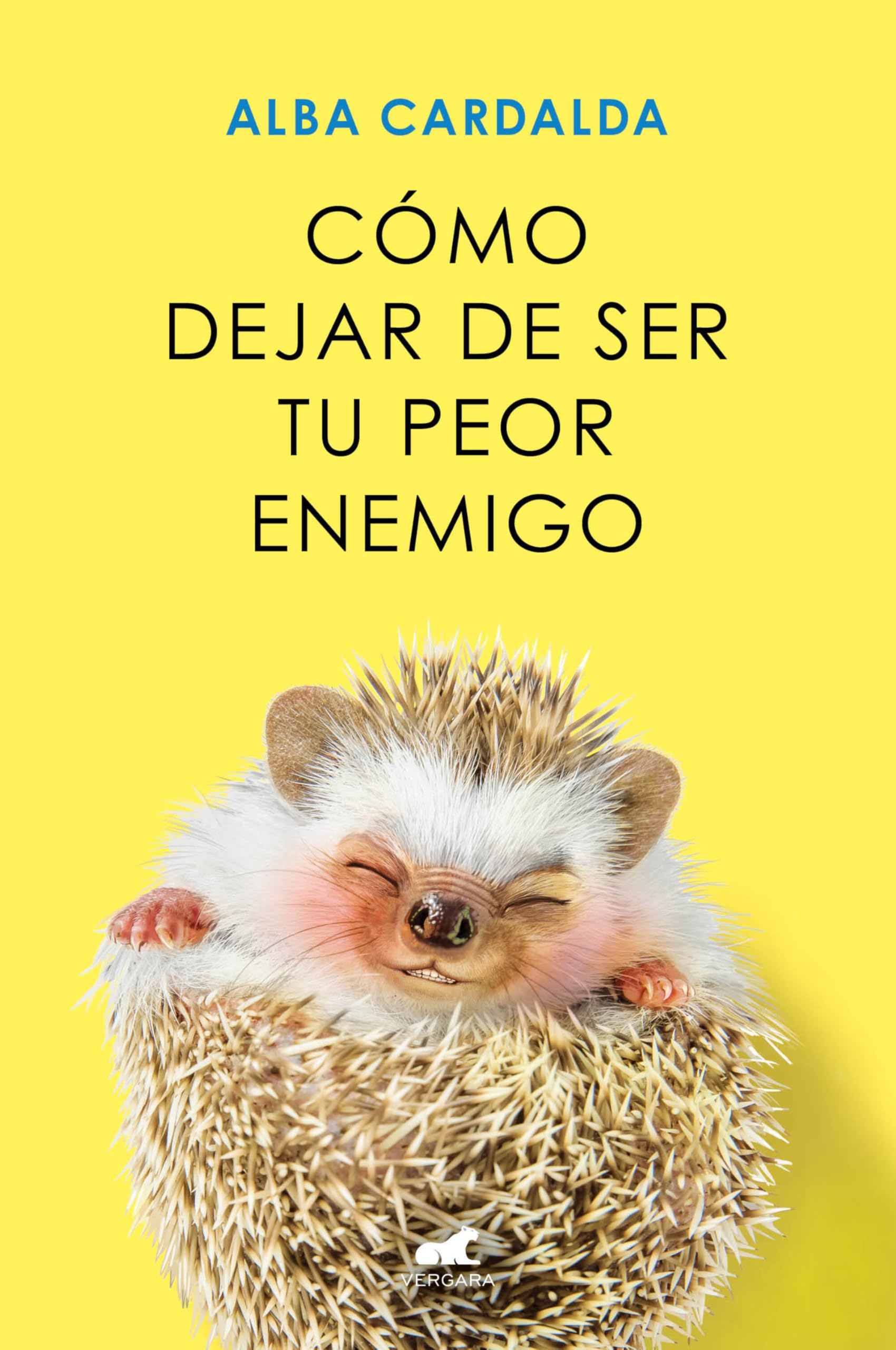Cómo dejar de ser tu peor enemigo (Vergara) Business, Finance & Career