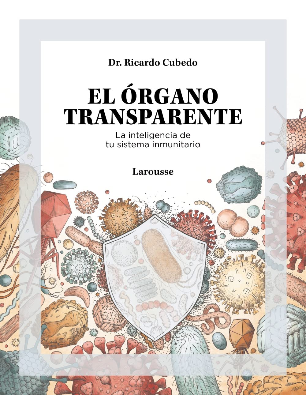 El órgano transparente. La inteligencia de tu sistema inmunitario book