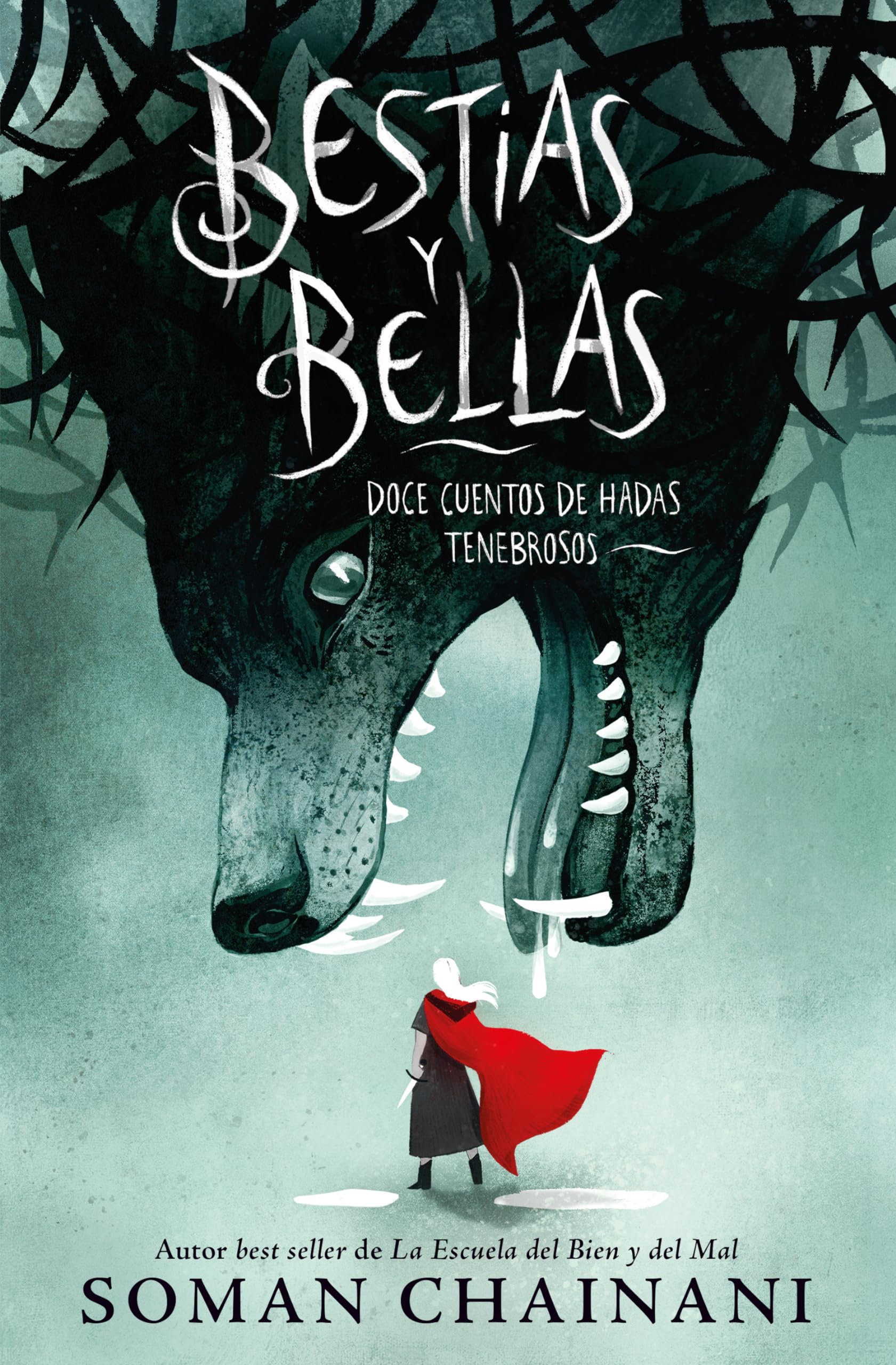 Bestias Y Bellas: Doce Cuentos de Hadas Tenebrosos book