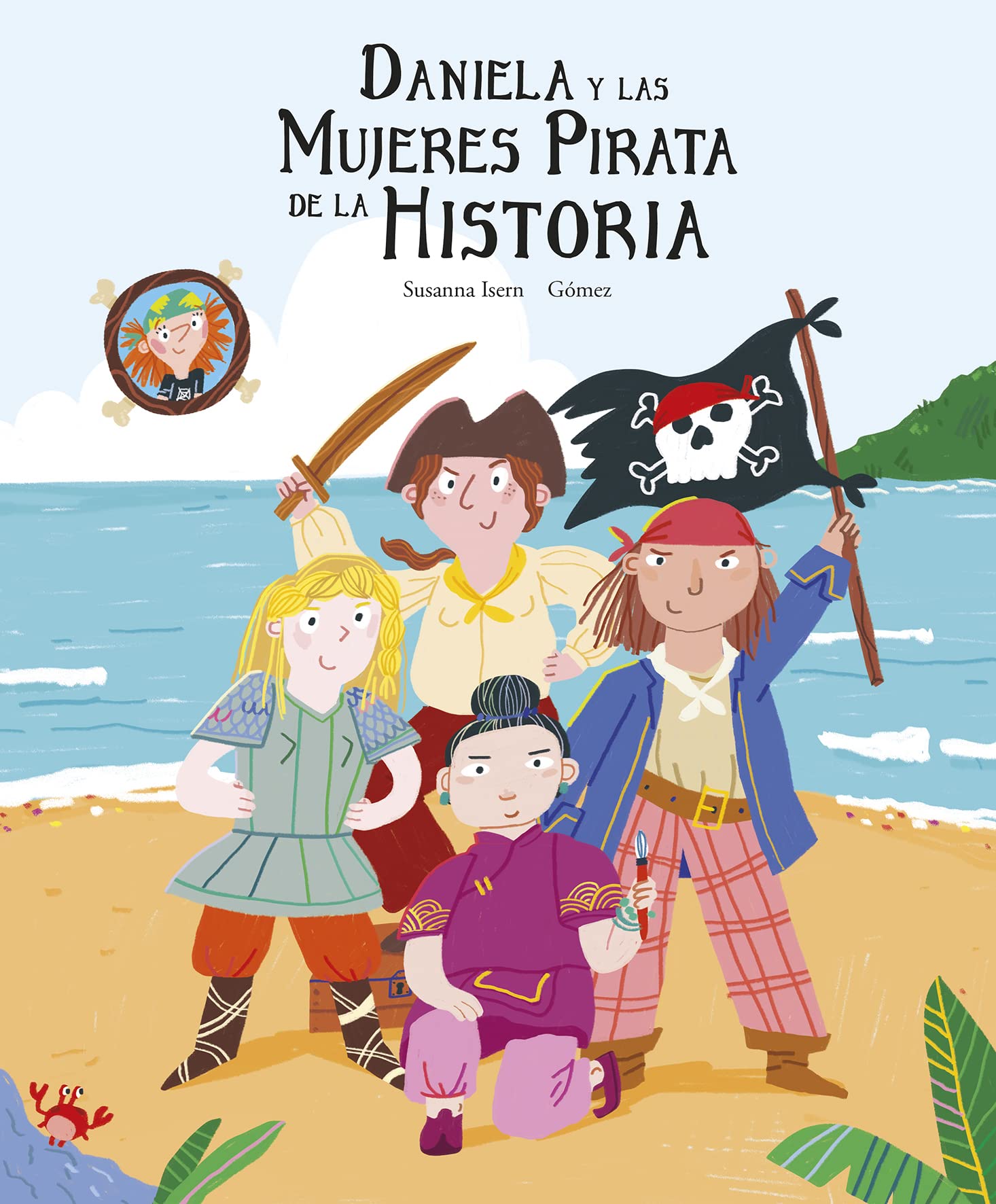 Daniela y las mujeres pirata de la historia (Egalitè) Non-fiction