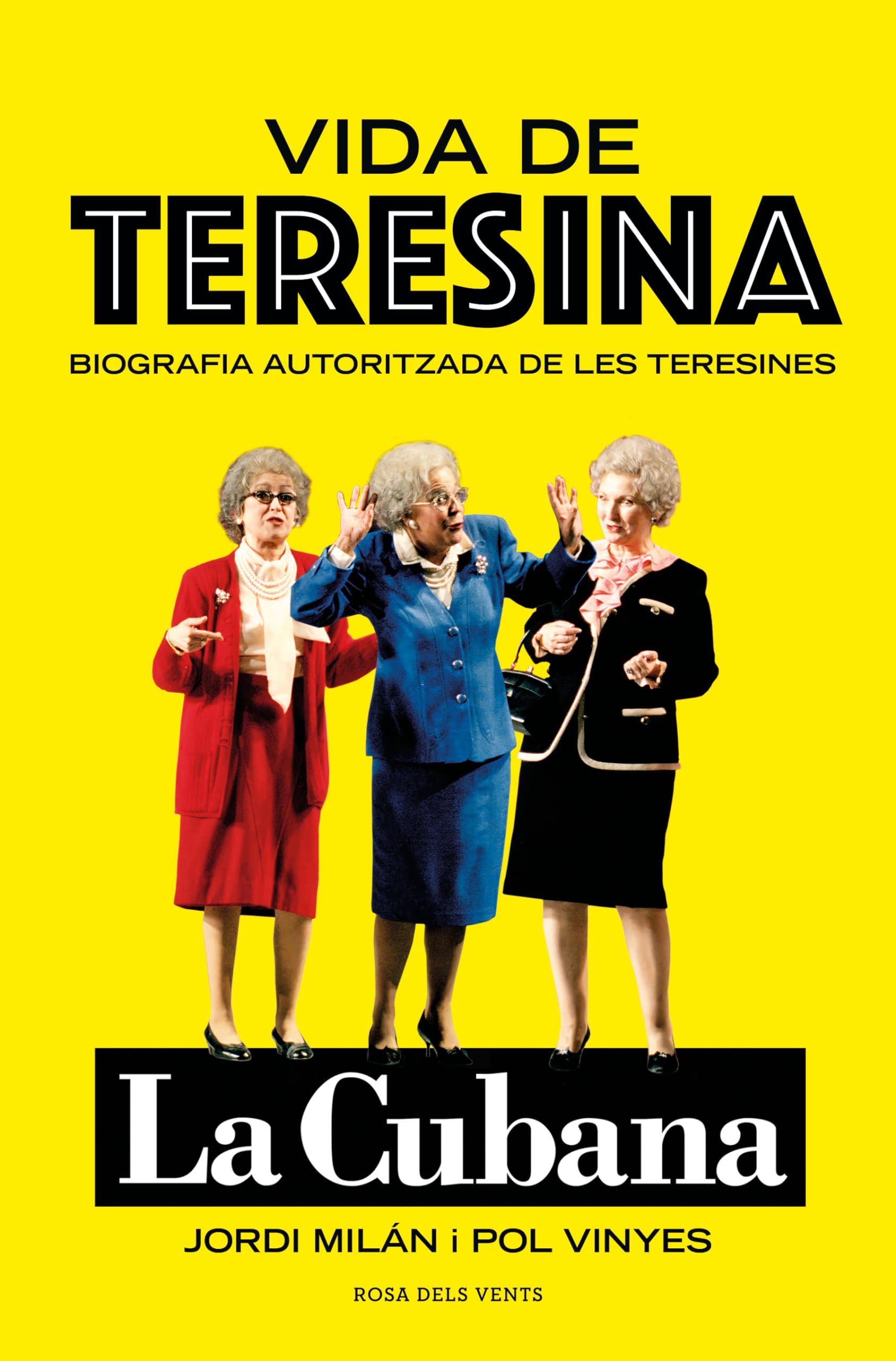 Vida de Teresina: Biografia autoritzada de les Teresines (Narrativa catalana) Humour & Satire