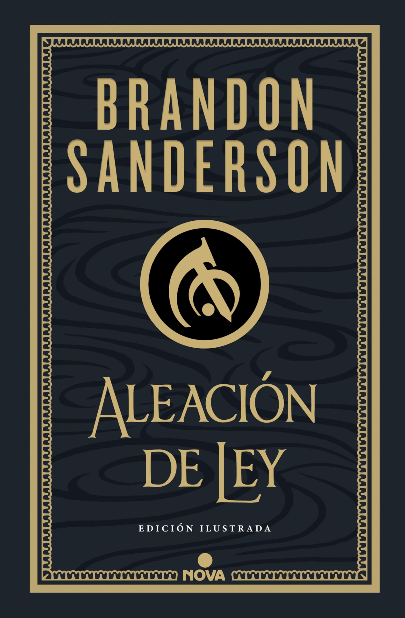 Aleación de Ley (Edición Ilustrada) / The Alloy of Law: A Mistborn Novel (Illustrated Edition) book
