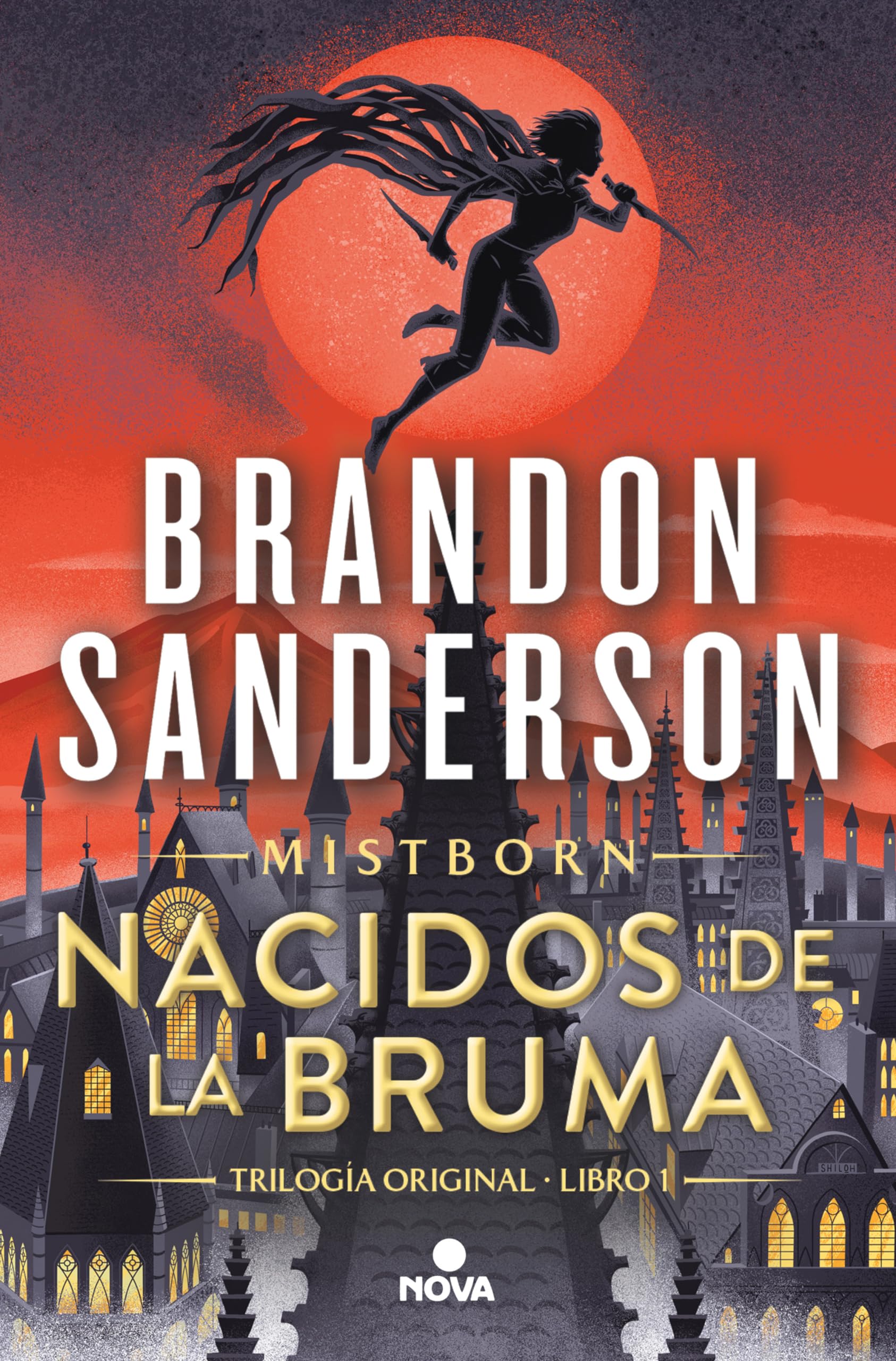 Nacidos de la Bruma (Trilogía Original Mistborn 1): El Imperio Final (Nova, Band 1) Contemporary literature