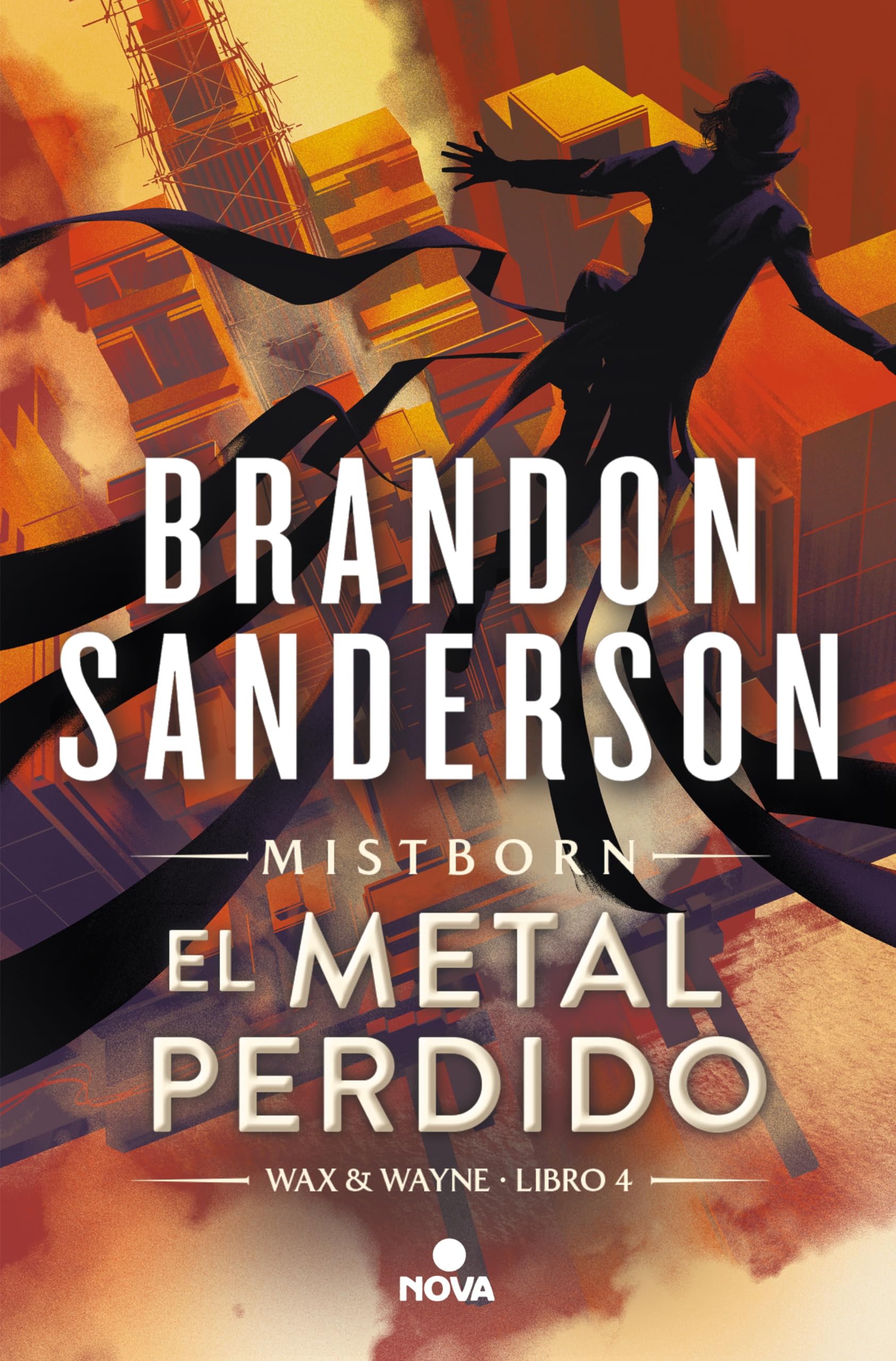 El metal perdido (Wax & Wayne 4): Una novela de Mistborn (Nova, Band 4) Fantasy & Sci-Fi