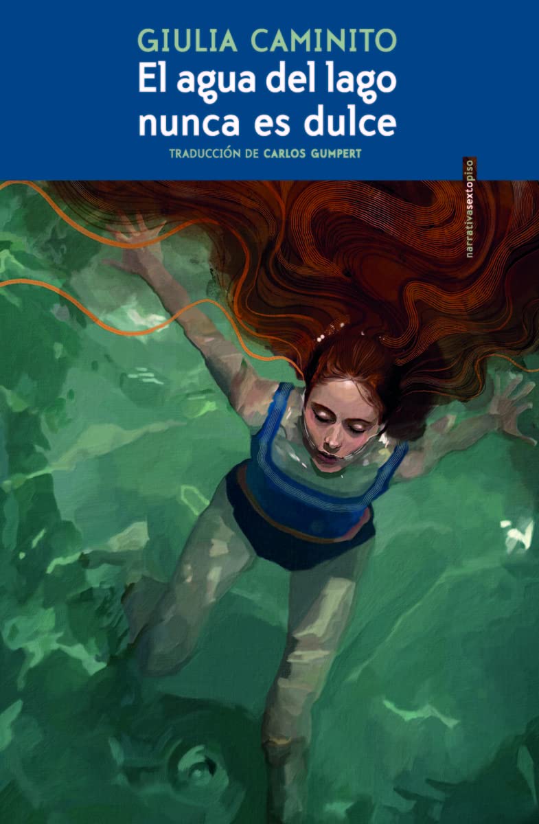 El agua del lago nunca es dulce book