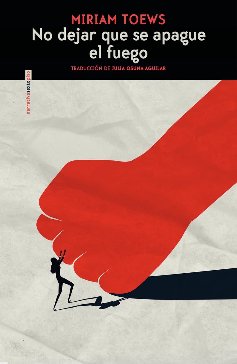 No dejar que se apague el fuego Contemporary literature
