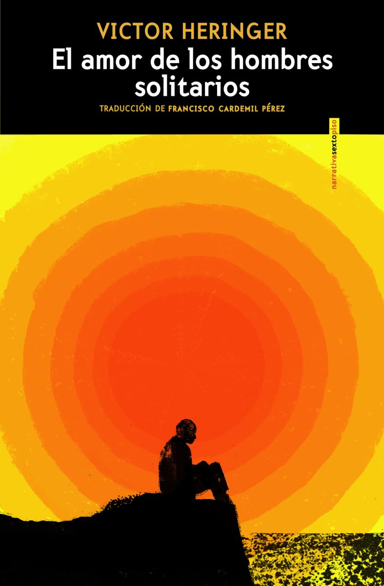 El amor de los hombres solitarios Contemporary literature