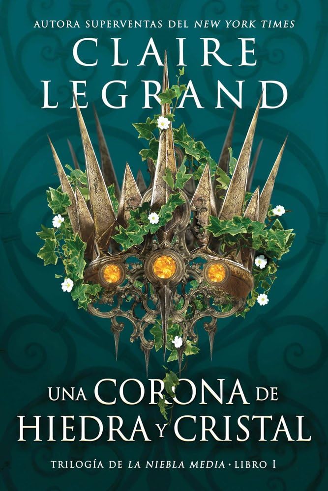 Una corona de hiedra y cristal book