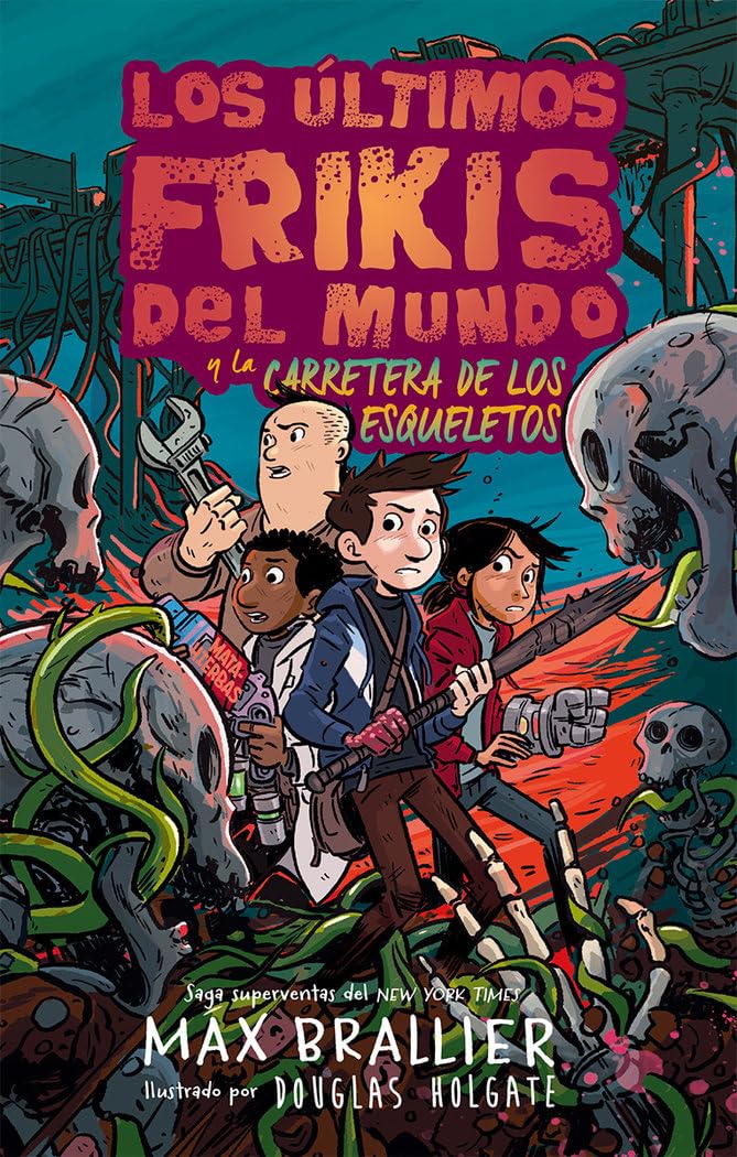 Los últimos frikis del mundo y la carretera de los esqueletos book