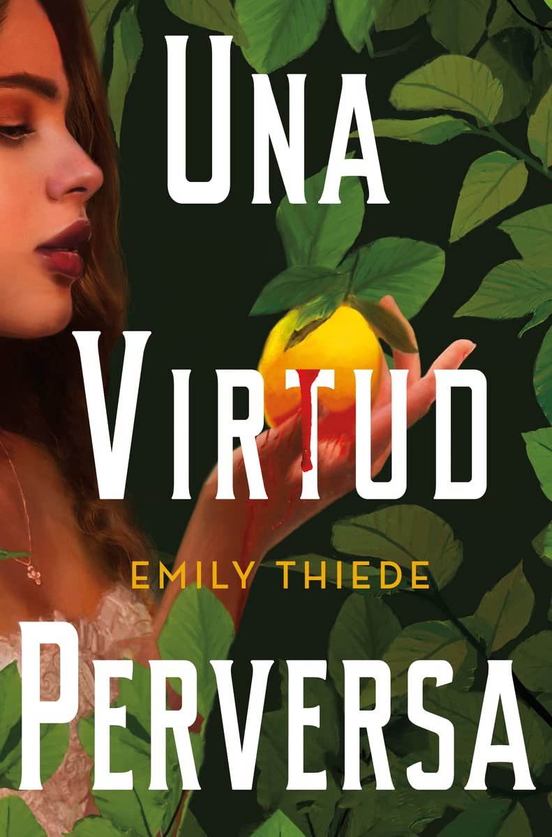 Una virtud perversa (La última finestra, Band 1) Novels & Short Stories