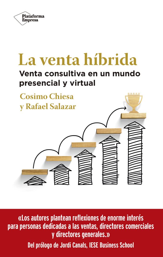 La venta híbrida: Venta consultiva en un mundo presencial y virtual book