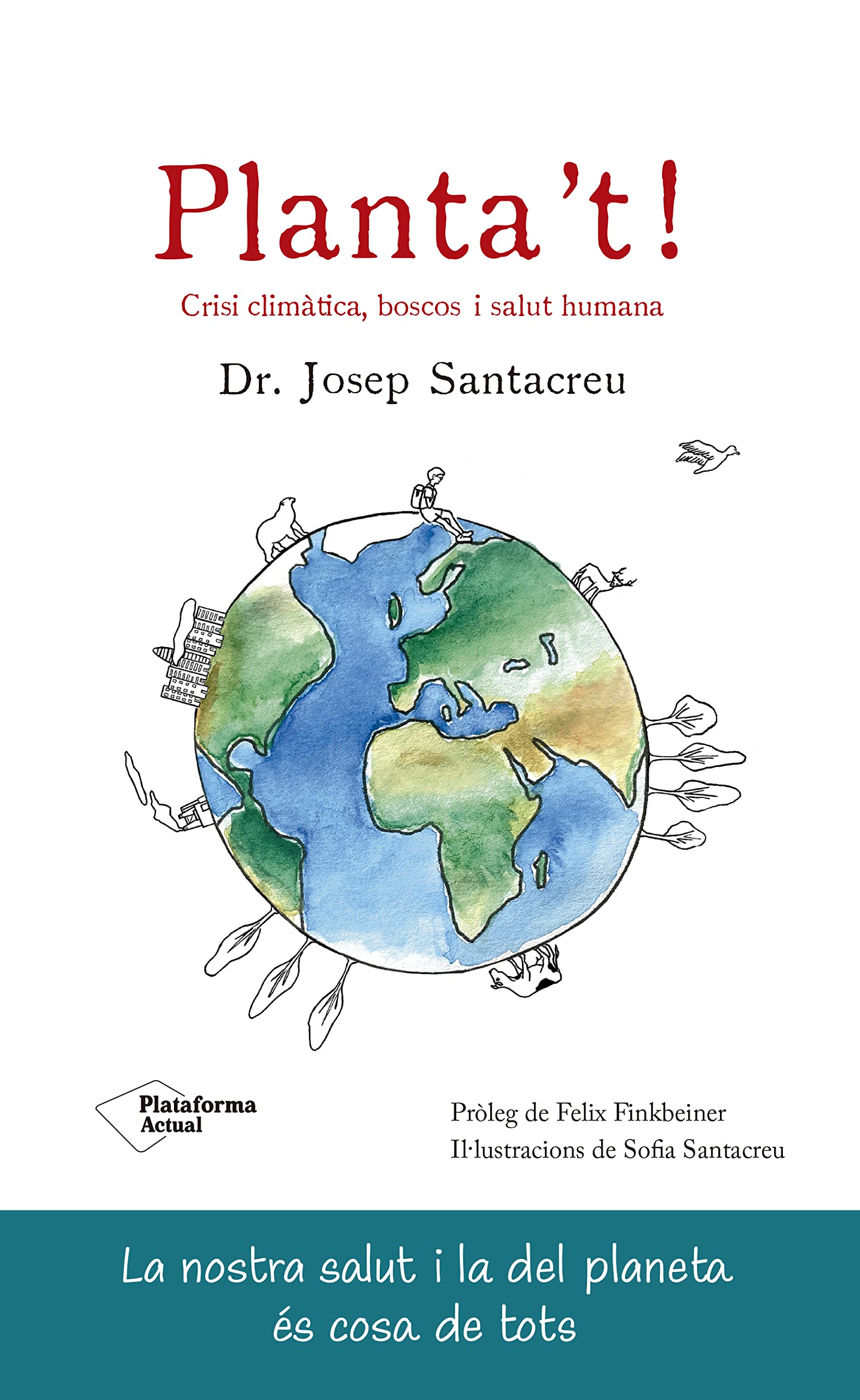 Planta't!: Crisi climàtica, boscos i salut humana Mathematics