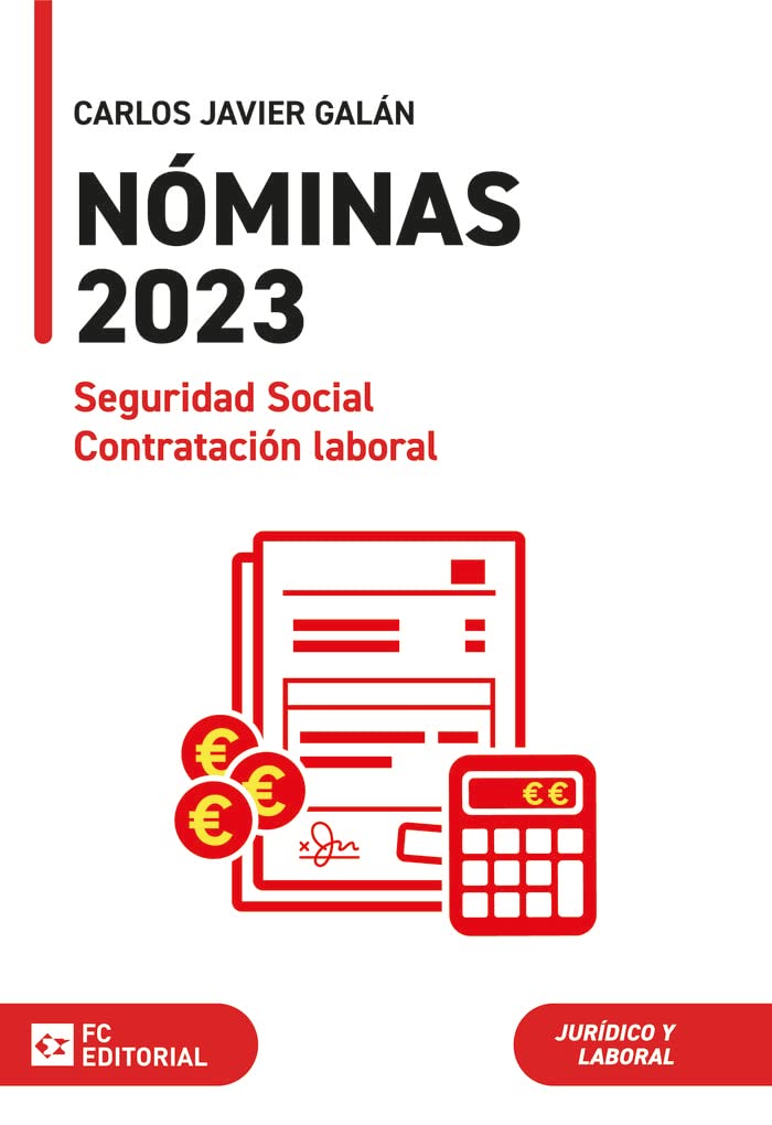 Nóminas, Seguridad Social y Contratación Laboral 2023 book