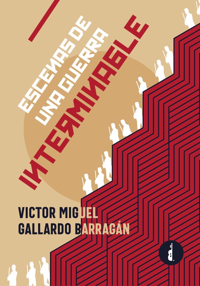 Escenas de una guerra interminable book