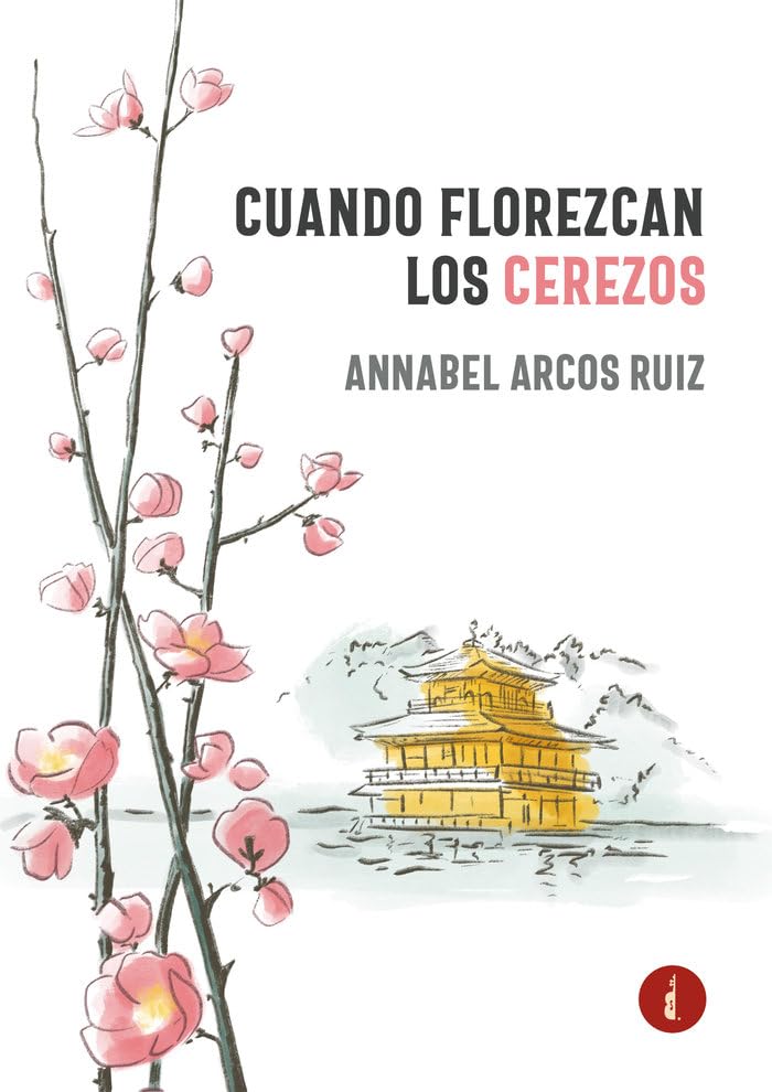 Cuando florezcan los cerezoa book