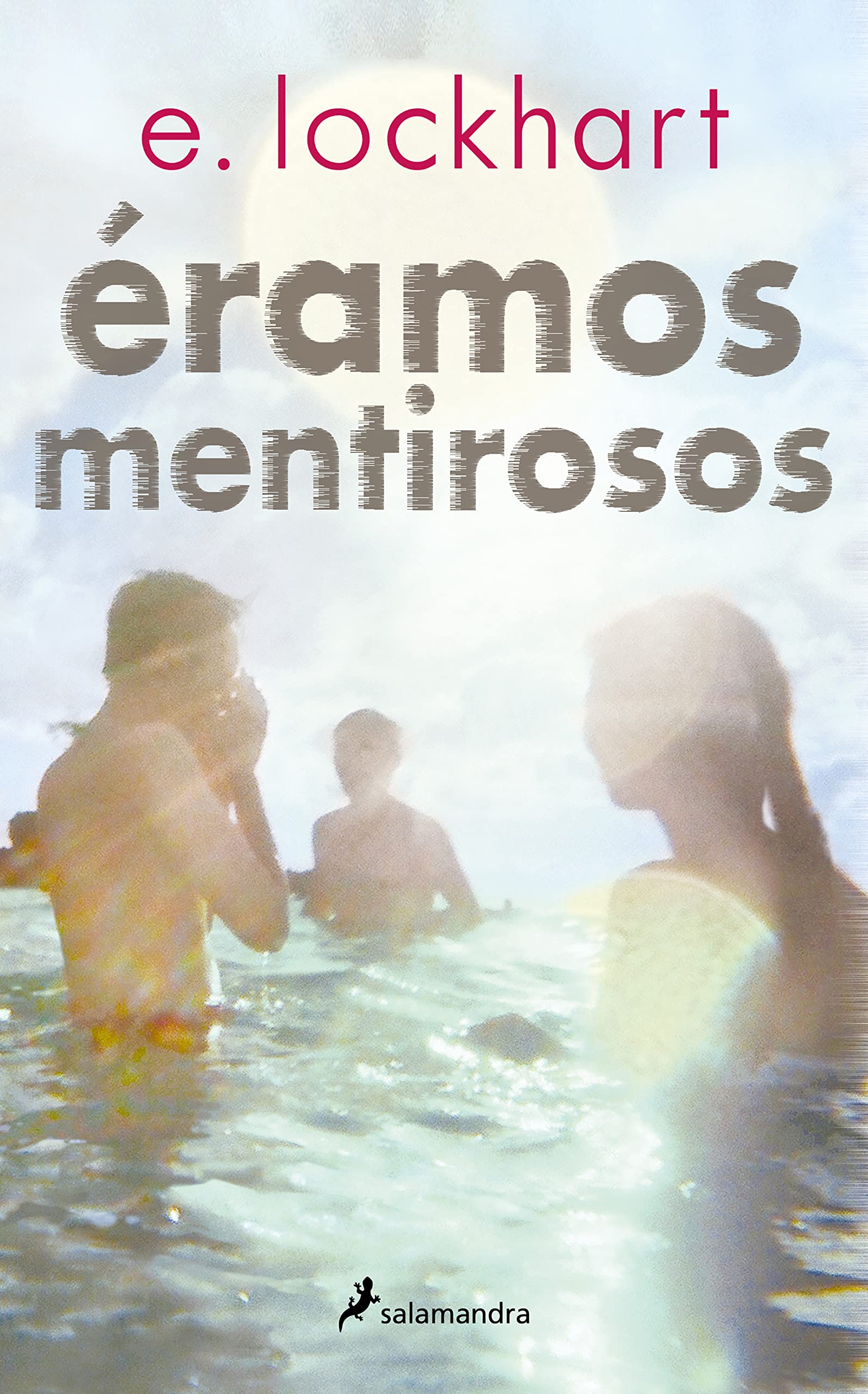 Éramos mentirosos (Colección Salamandra Juvenil) Fiction