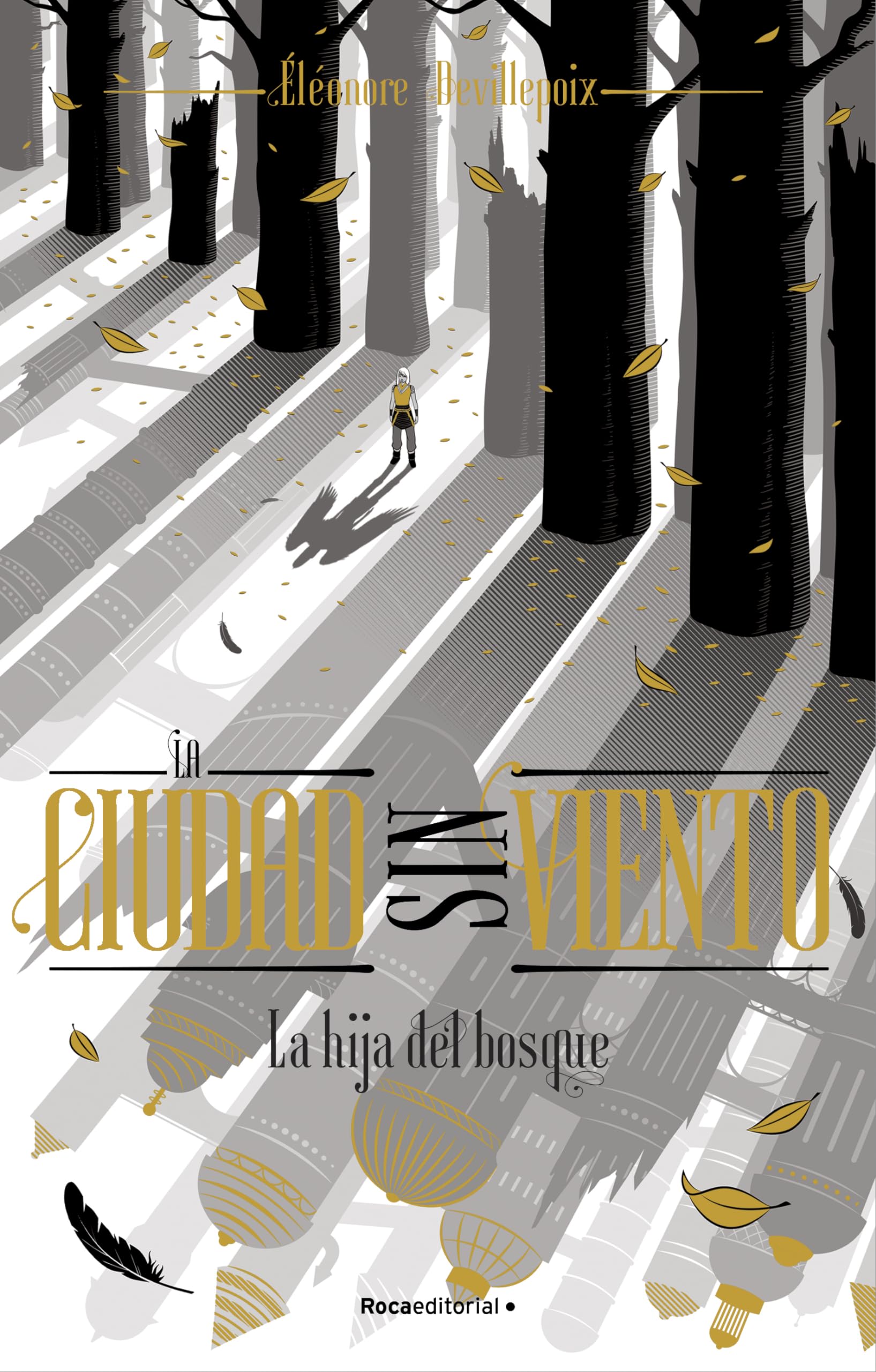 La hija del bosque (La Ciudad sin Viento 2) book