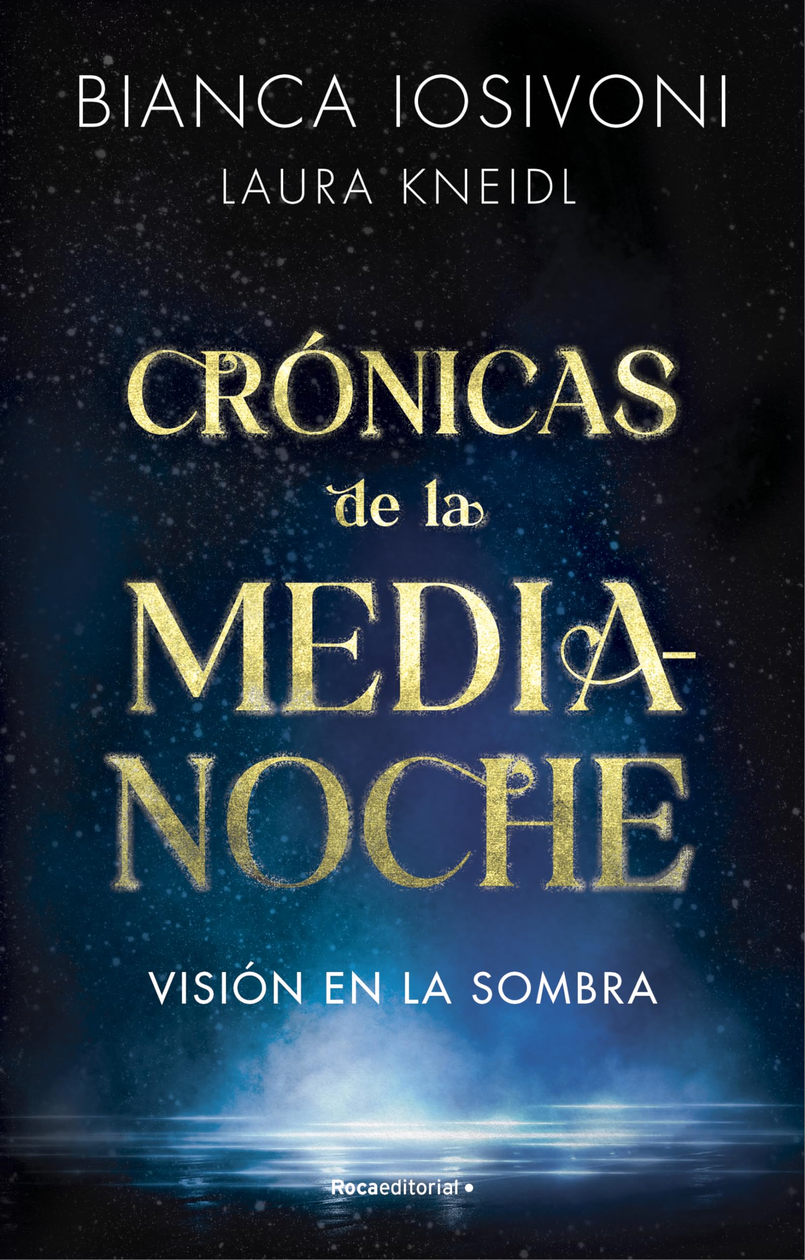 Crónicas de la Medianoche 1 - Visión en la sombra (Roca Infantil y Juvenil, Band 1) Crime & Thriller