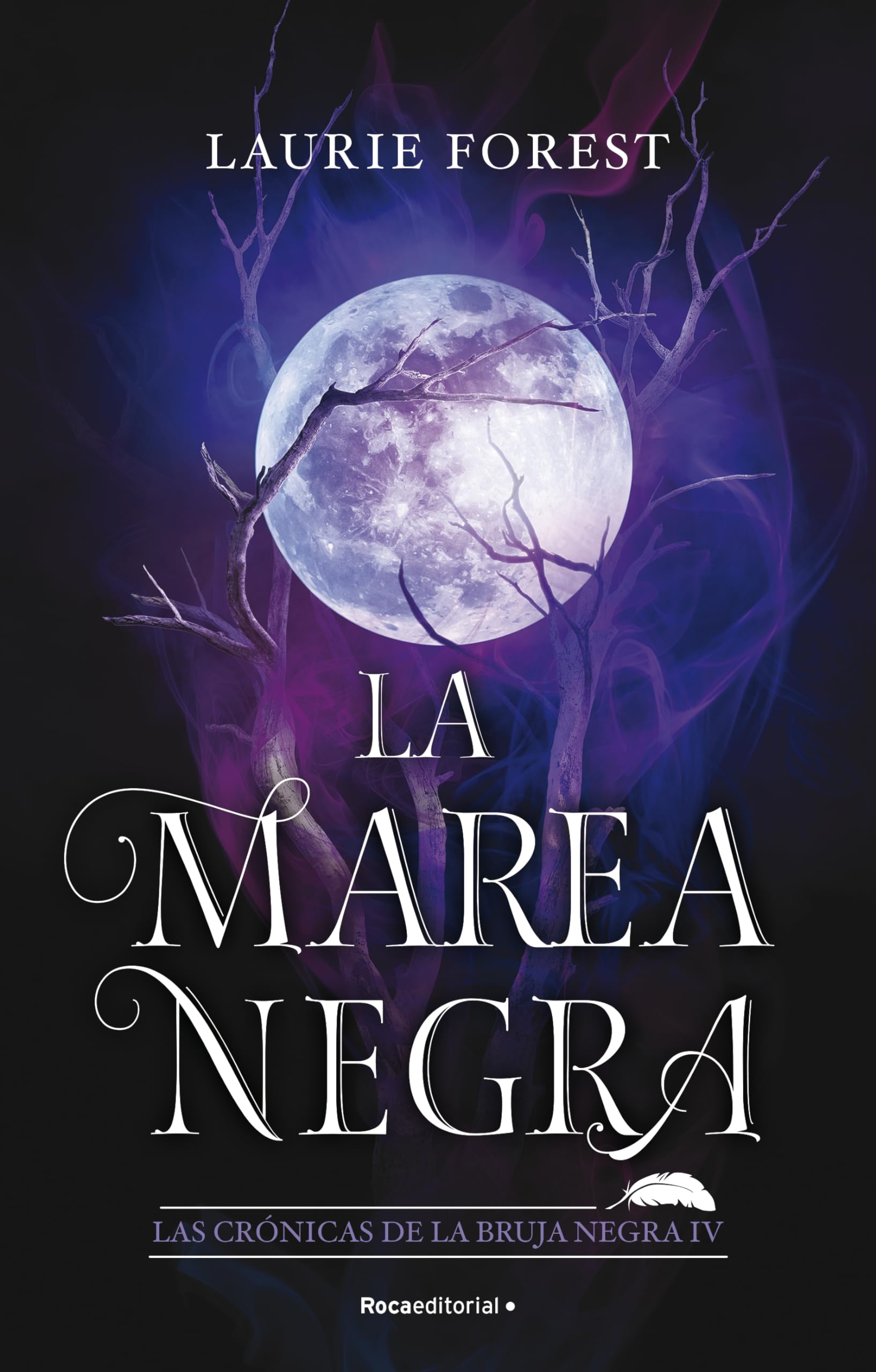 La Marea Negra (Las Crónicas de la Bruja Negra 4) book