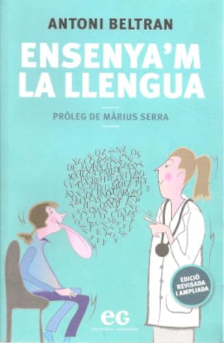 ENSENYA'M LA LLENGUA: VOCABULARI I LLENGUATGE POPULAR AL VOLTANT DE LA SALUT, LES MALALTIES I ELS REMEIS Medicine