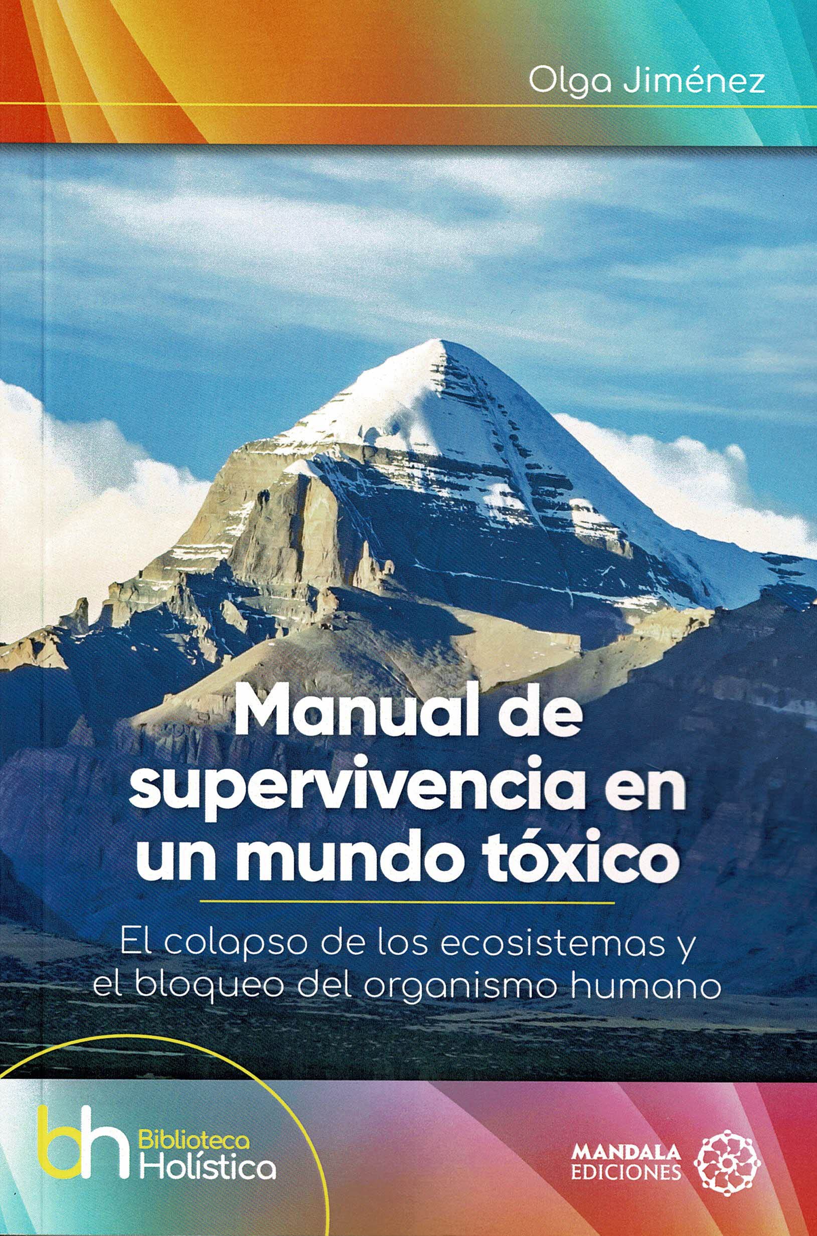 Manual de supervivencia en un mundo tóxico (Biblioteca Holística, Band 35) Mathematics