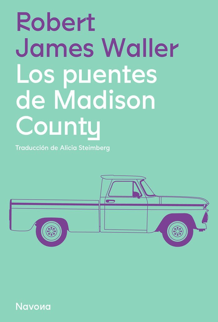 Los puentes de Madison County (SERIE R) Contemporary literature