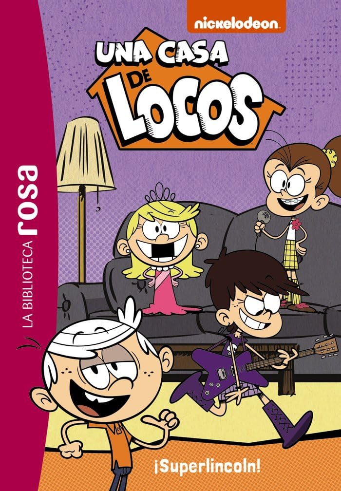La biblioteca rosa. Una casa de locos, 6. ¡SuperLincoln! book