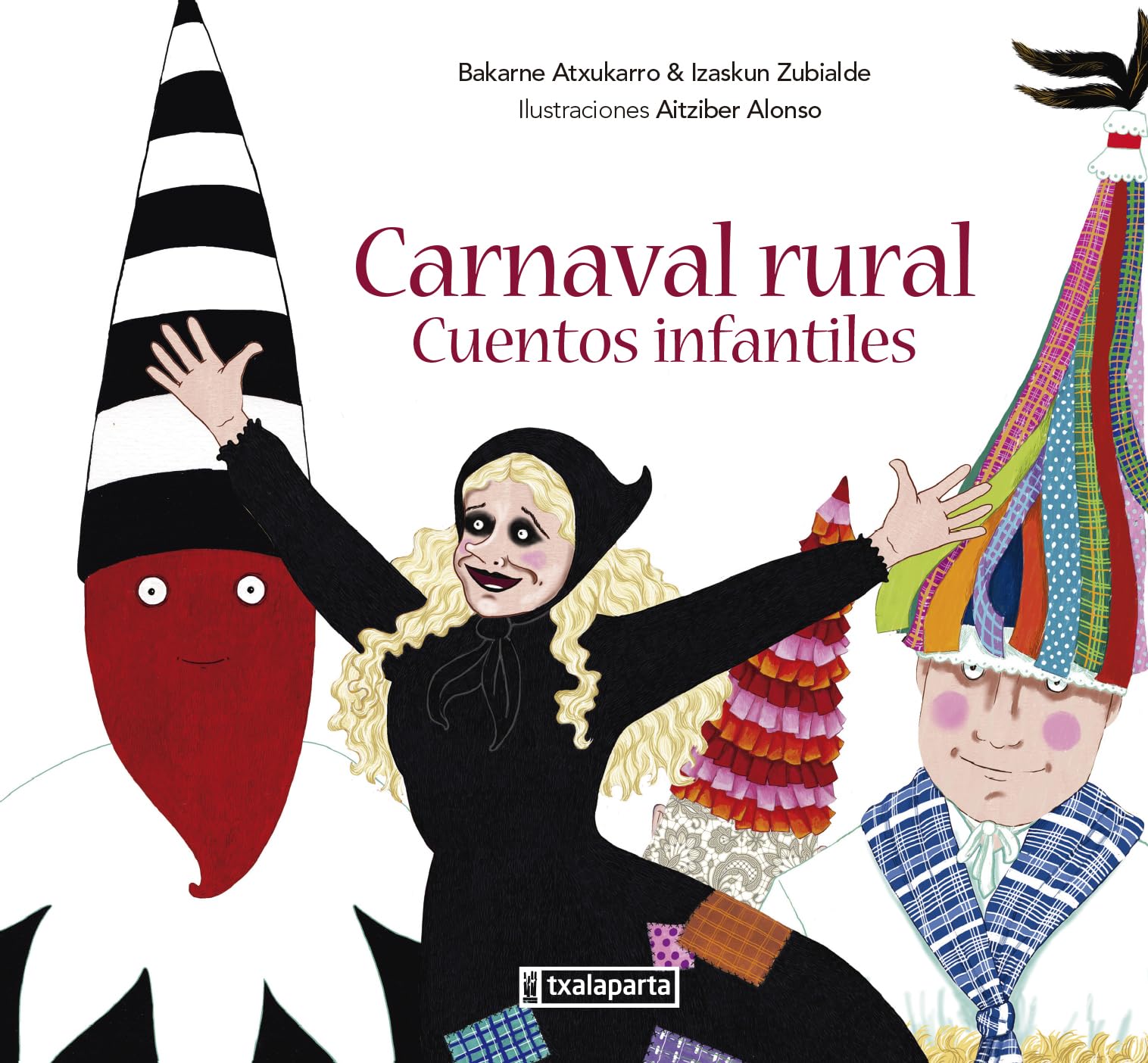 Carnaval rural: Cuentos infantiles (TXO!) Fairy Tales & Legends