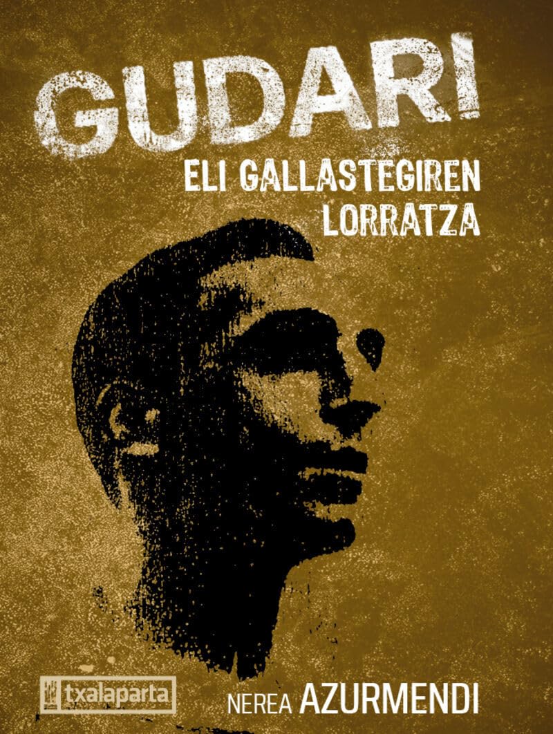 Gudari: Eli Gallastegiren lorratza (ORREAGA) Memories