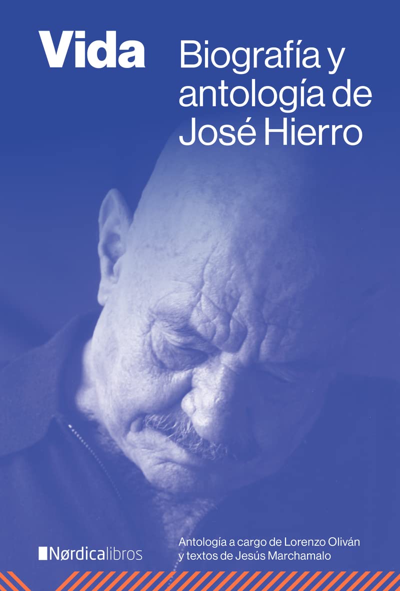 Vida: Biografía y antología de José Hierro book