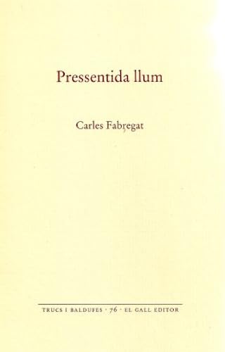 Pressentida llum (Trucs i Baldufes, Band 76) Books