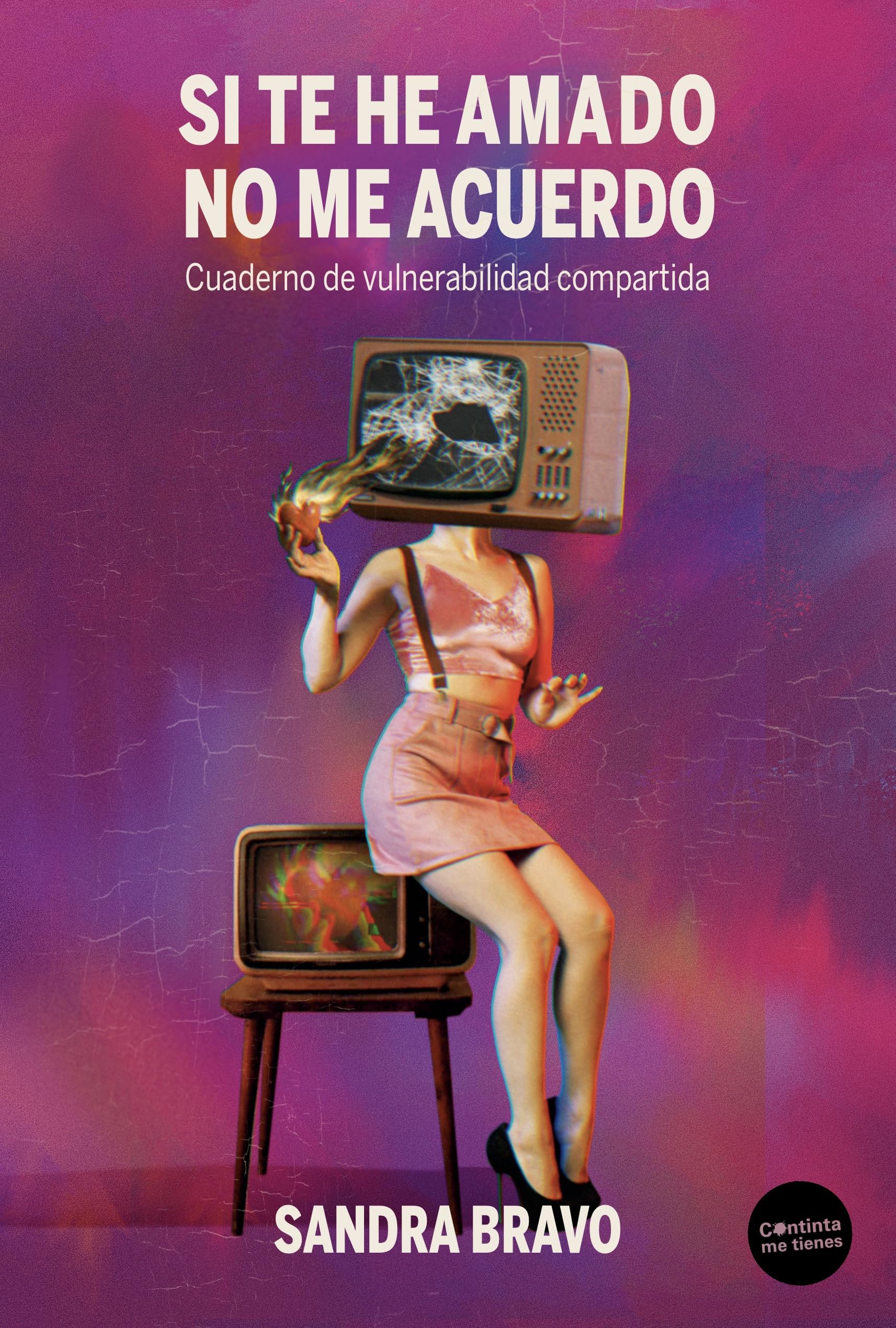 Si te he amado no me acuerdo: Cuaderno de vulnerabilidad compartida (La pasión de Mary Read, Band 57) Books