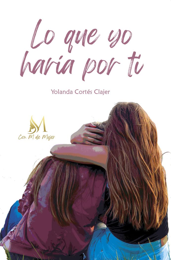 Lo que yo haría por ti book