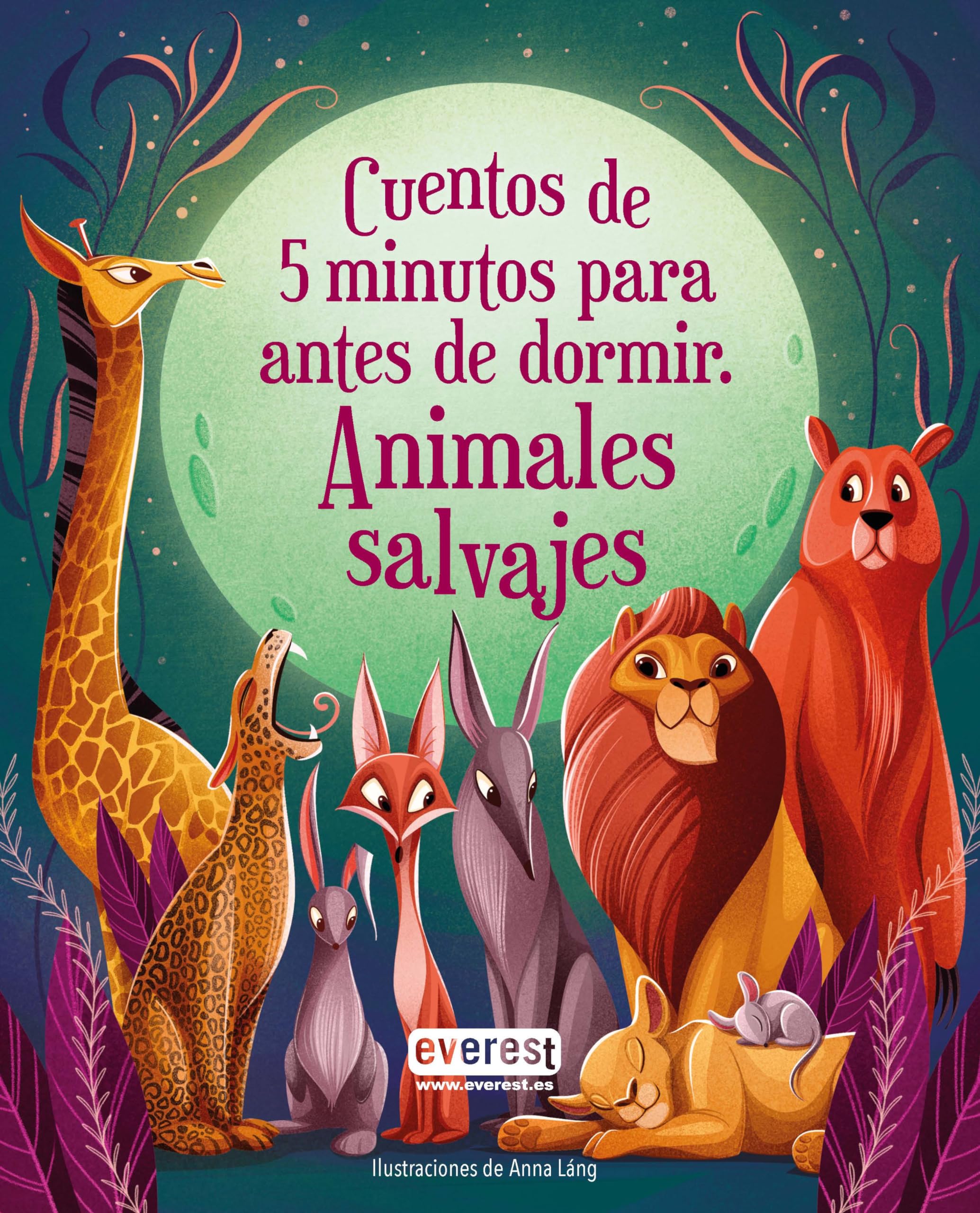 Cinco minutos antes de dormir. Cuentos de animales salvajes. book