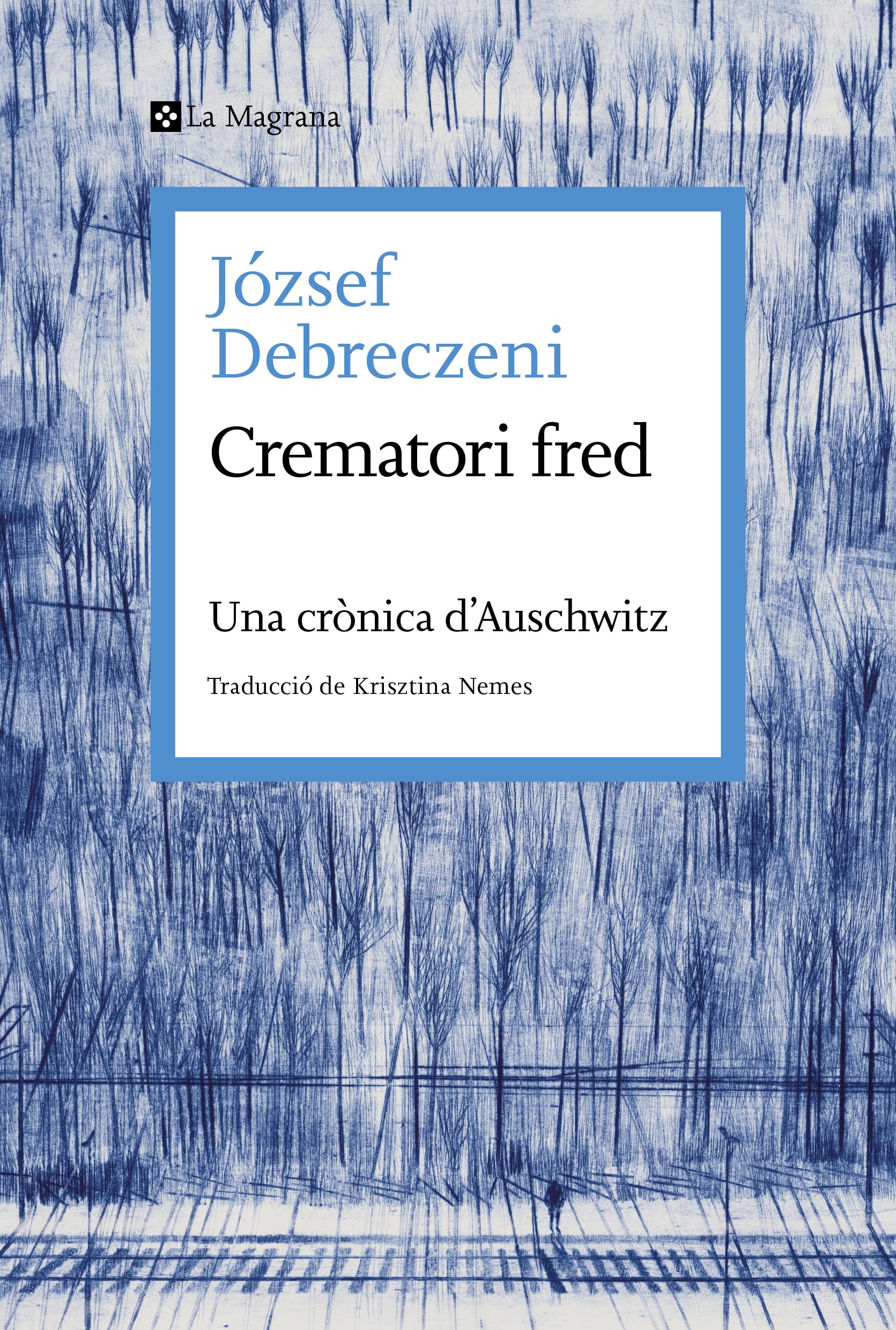 Crematori fred: Una crònica d'Auschwitz book