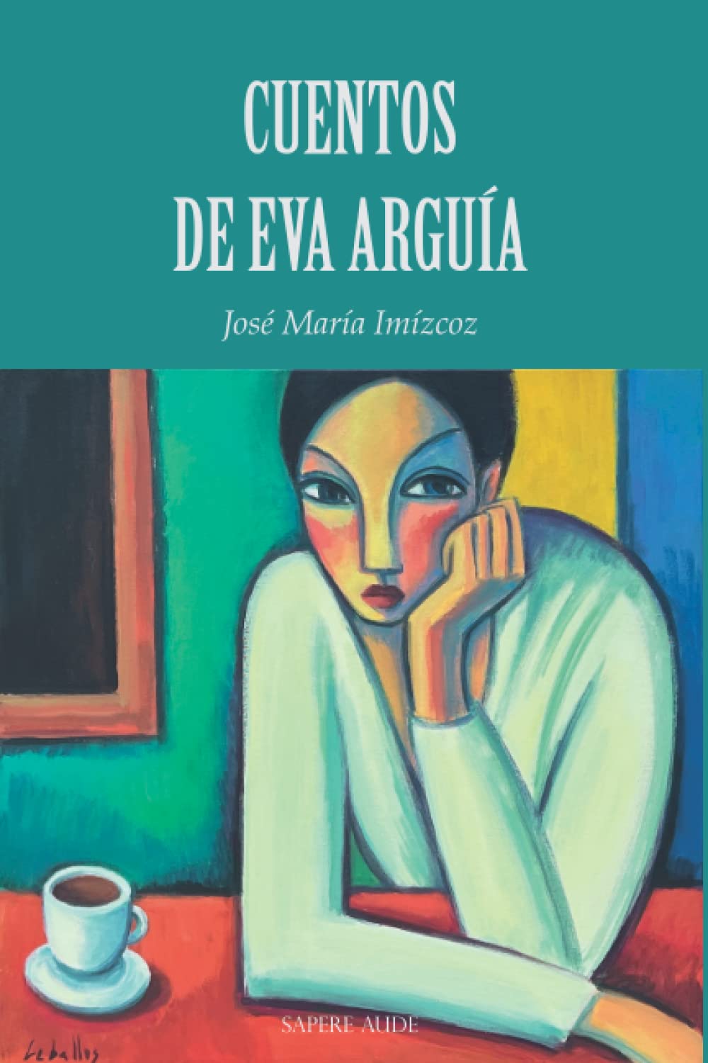 Cuentos de Eva Arguía Contemporary literature
