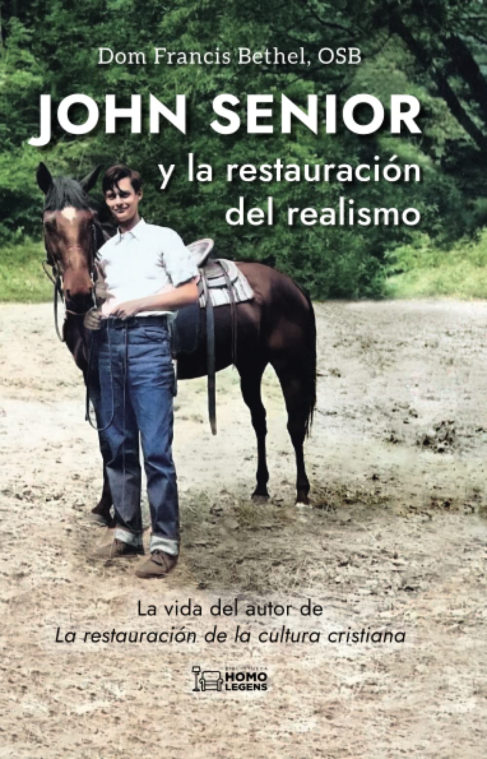 John Senior y la restauración del realismo book